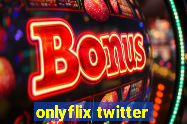 onlyflix twitter